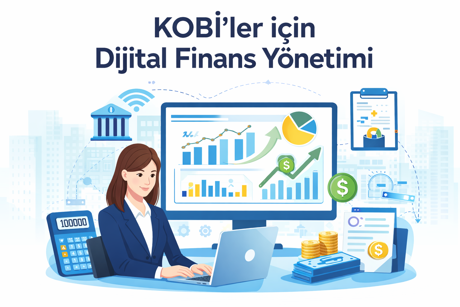 KOBİ’ler için Dijital Finans Yönetimi